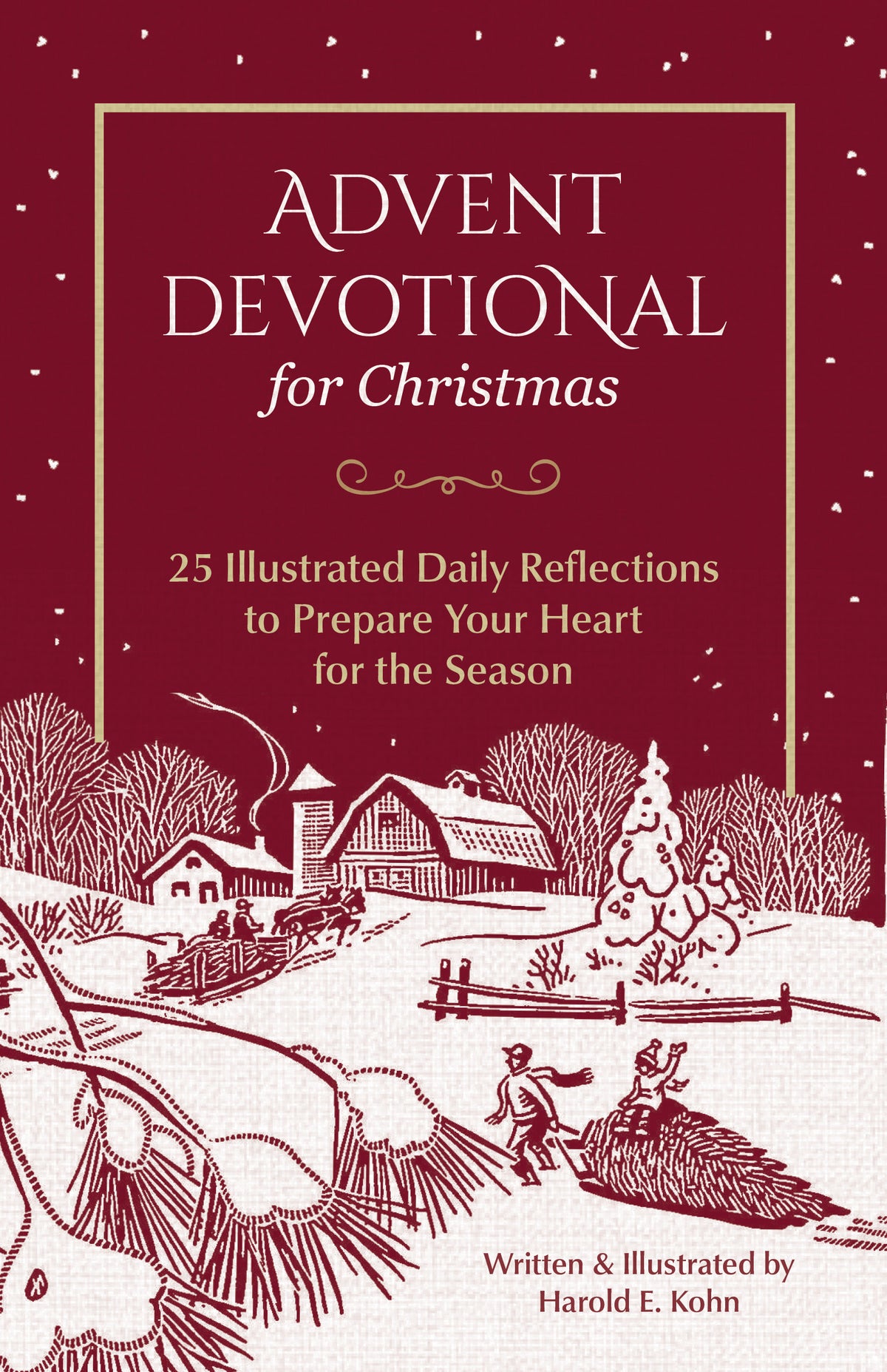 Devotion With Scripture Advent Devotional for Christmas: 25 Illustrated Daily Reflections to P ...