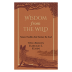 Front cover of Wisdom from the Wild from the Nature Parables that Nurture the Soul series by Harold E. Kohn, featuring a fox illustration