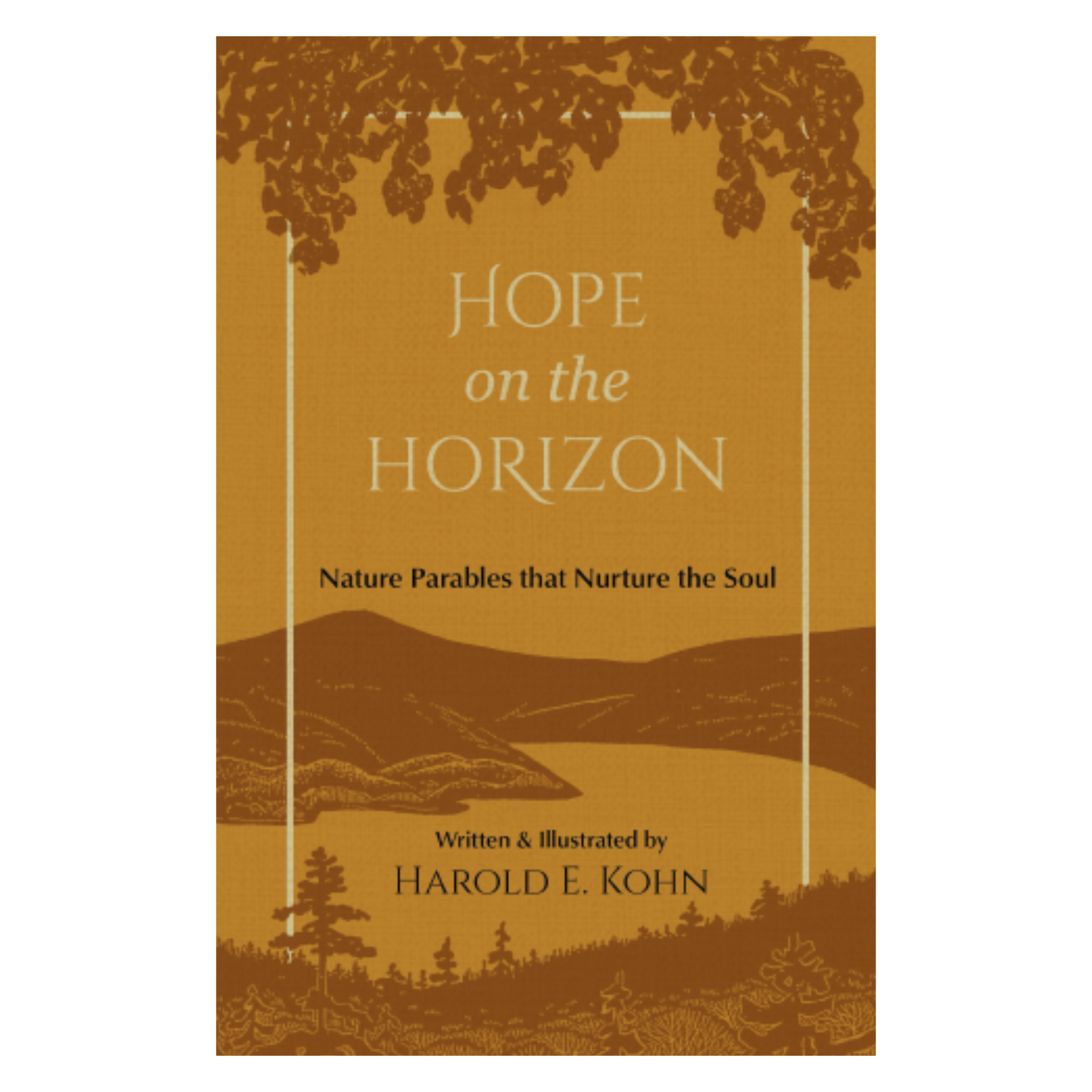 Hope on the Horizon: 35 Illustrated Reflections of Comfort & Strength for Nature Lovers (A Christian Book of Outdoor Devotional Meditations – Updated Edition of Thoughts Afield)