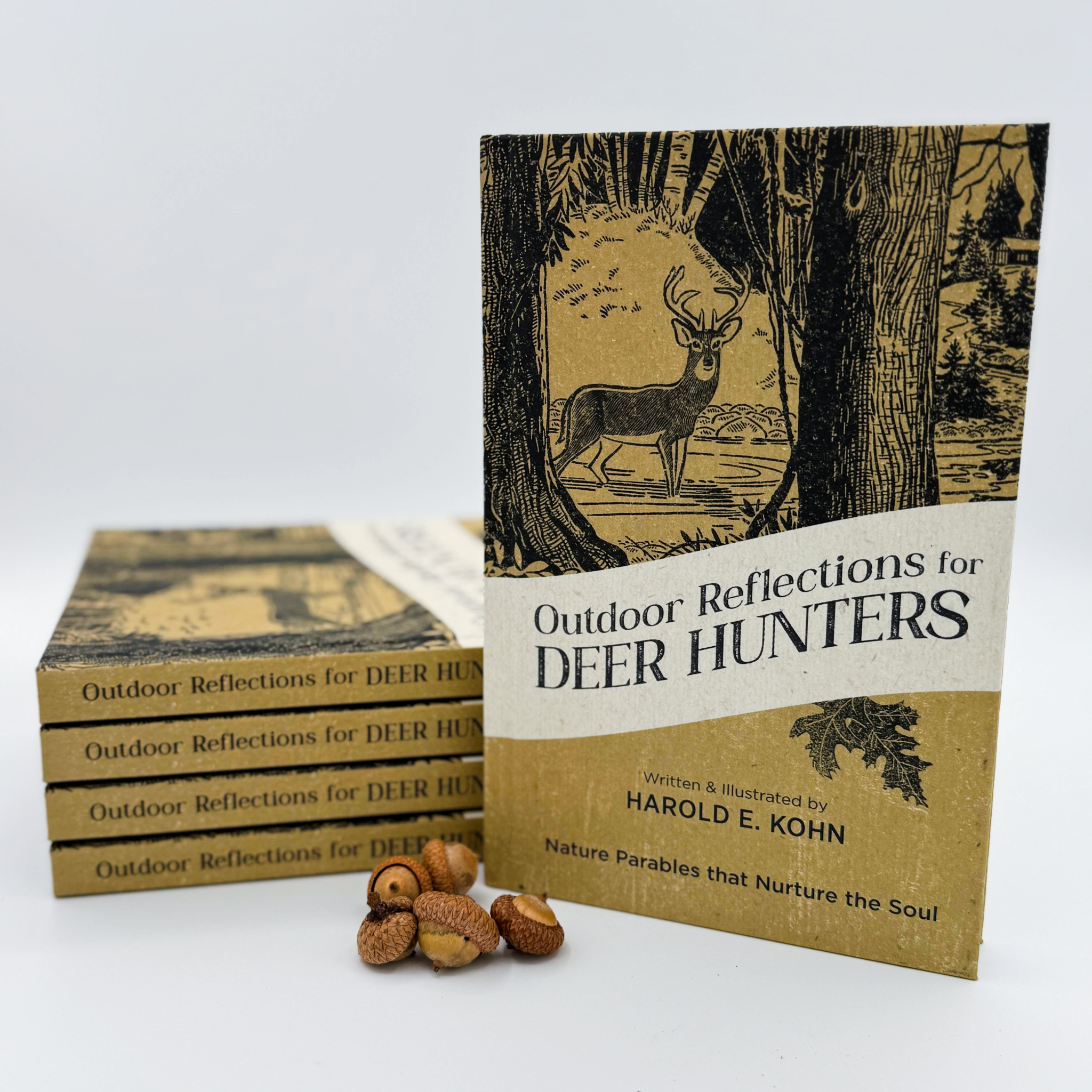 Outdoor Reflections for Deer Hunters: 40 Illustrated Devotional Meditations for the Hunting Blind (A Thoughtful Christian Gift for Sportsmen, & Women Who Hunt)