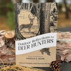 Paperback edition of Outdoor Reflections for Deer Hunters by Harold E. Kohn in an outdoor setting