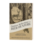 Paperback edition of Outdoor Reflections for Deer Hunters by Harold E. Kohn