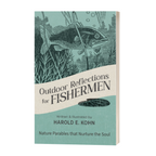 Paperback edition of Outdoor Reflections for Fishermen by Harold E. Kohn, featuring illustrated fishing reflections and spiritual insights